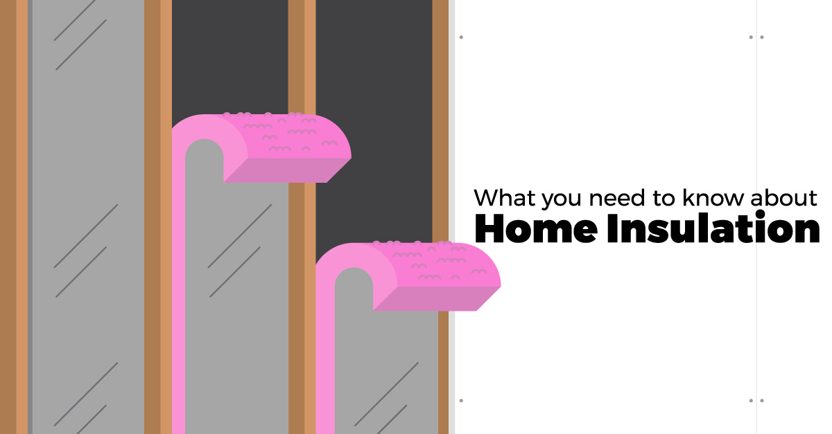What You Need to Know about Home Insulation